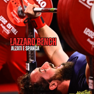 Lazzaro Bench: Alzati e Spanca!